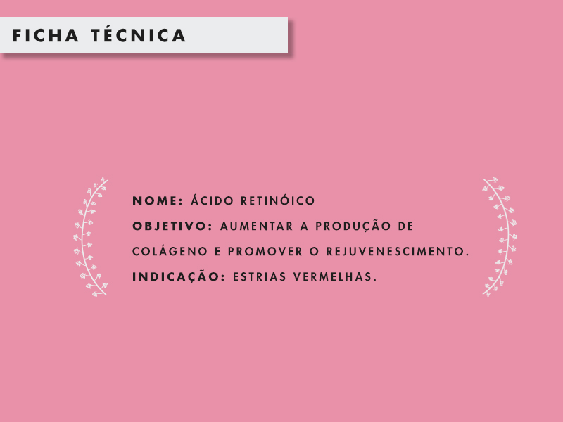 Ácido retinóico para estrias acido retinoico estrias brancas