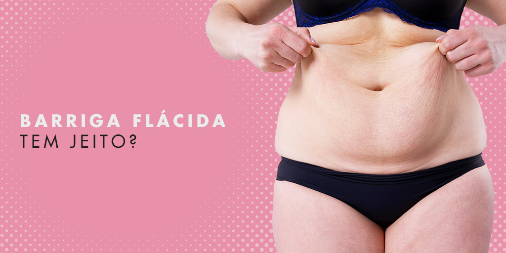 Flacidez na barriga: 7 dicas para diminuir