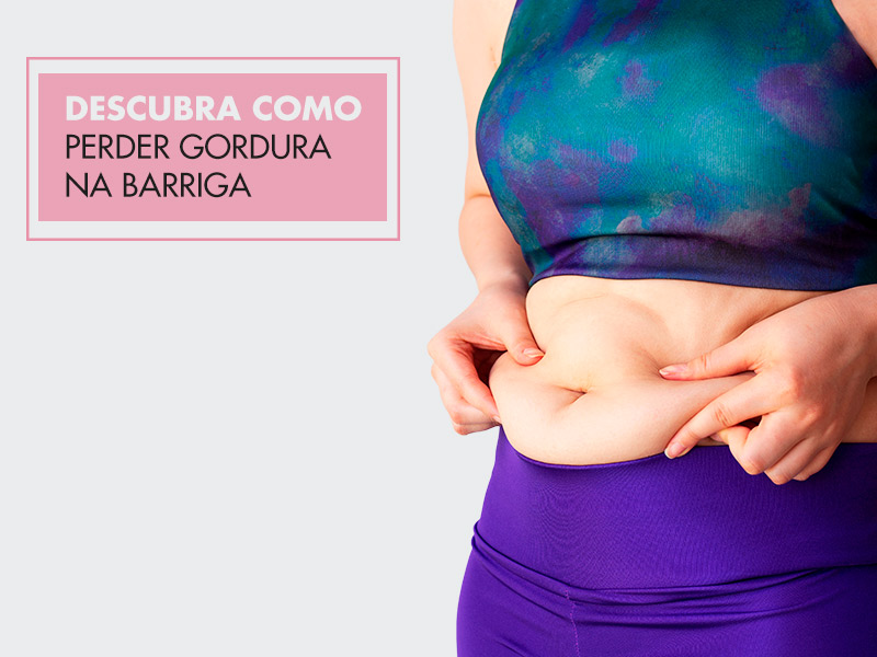 Como perder barriga? - Saiba o que funciona l Dream Plastic Como perder barriga? - Saiba o que funciona l Dream Plastic