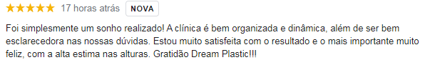 Imagem de uma avaliação de paciente sobre a clínica Dream Plastic no Google Review