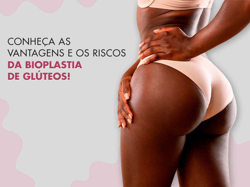 Bioplastia de glúteos: vantagens e riscos do PMMA, hidrogel e ácido hialurônico. bioplastia gluteos
