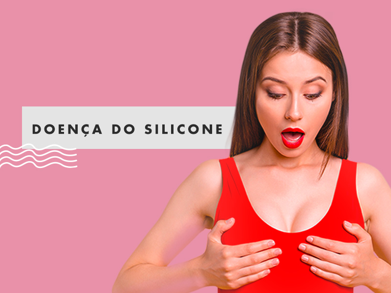 Doença do silicone: sintomas, o que é, riscos, tratamentos, prevenção. Saiba TUDO sobre a Síndrome de Asia! doenca do silicone