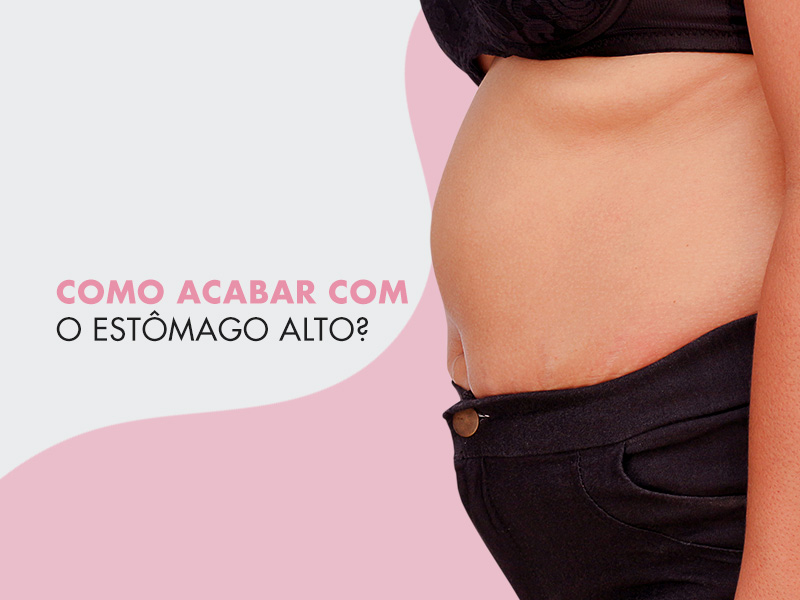Estômago alto: como acabar com a diástase por meio de exercícios, alimentação, e abdominoplastia? Estômago alto
