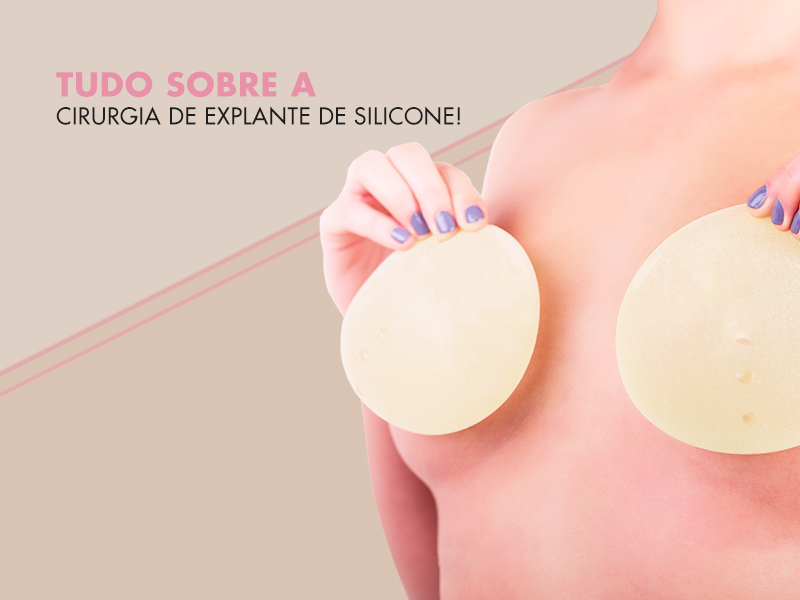 Explante de silicone: veja como é feita a cirurgia de retirada de prótese, o preço e como fica o antes e depois. explante silicone