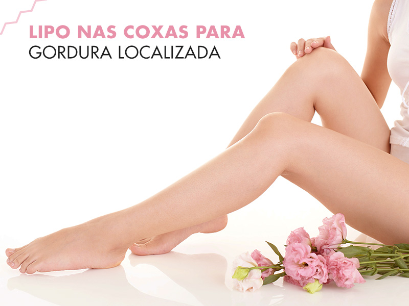 Lipo nas coxas, academia ou dietas? Saiba o que funciona para eliminar gordura na parte interna da coxa! lipo nas coxas