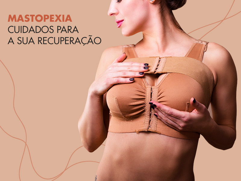 Recuperação da mastopexia: 12 dicas para um pós-operatório rápido e seguro! mastopexia recuperacao
