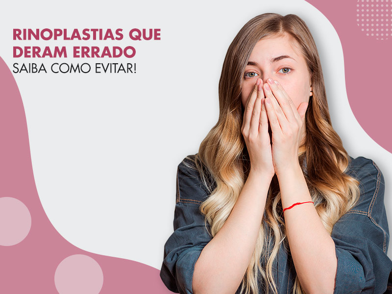 Rinoplastias que deram errado: confira DICAS essenciais para ter uma rinoplastia bem sucedida rinoplastias deram errado