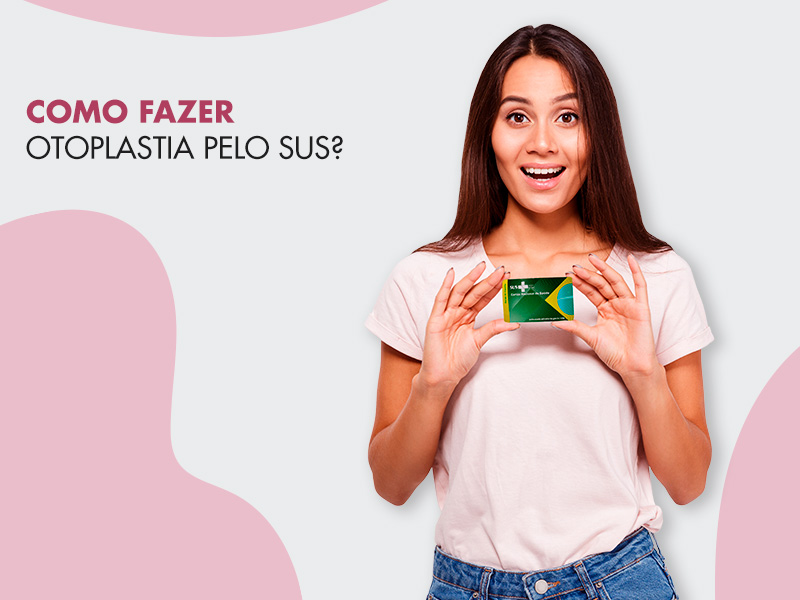 Otoplastia pelo SUS: revelamos a verdade sobre fazer cirurgia na orelha de abano gratuita! otoplastia sus