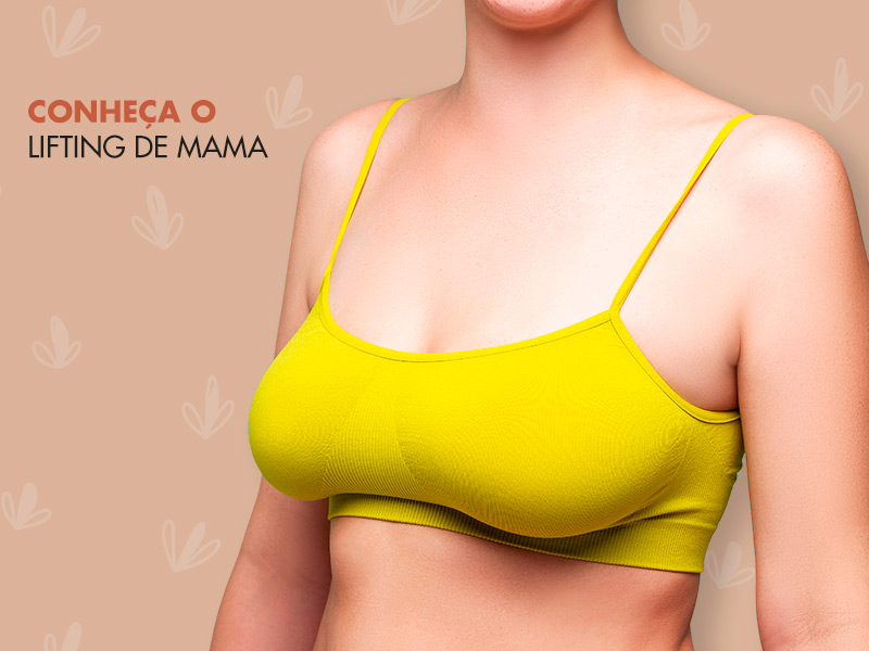 Lifting de mama: veja como fica o antes e depois, valor, cicatriz e as principais informações sobre a cirurgia! lifting mama