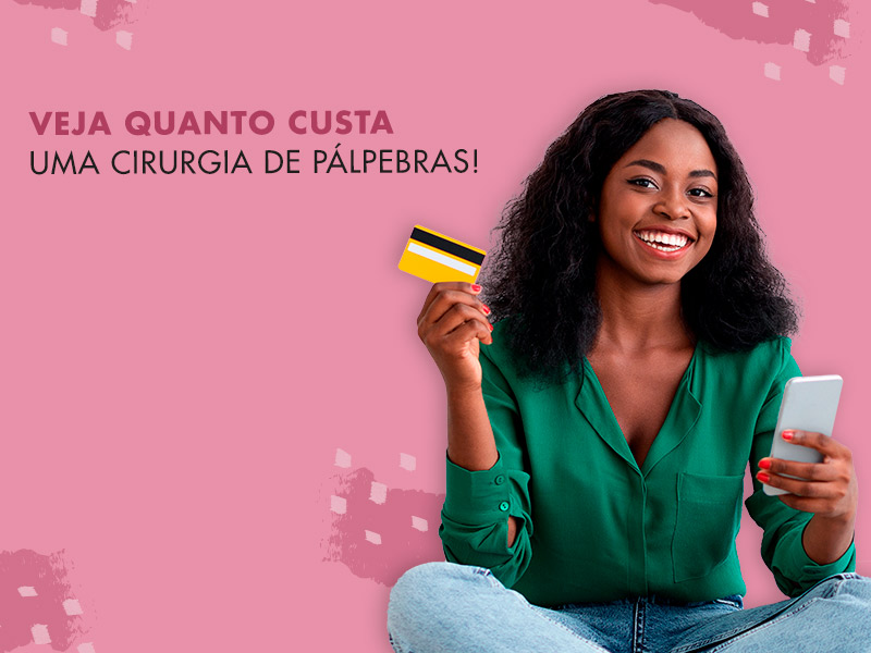 Descubra o preço da Blefaroplastia para 2022 blefaroplastia preco