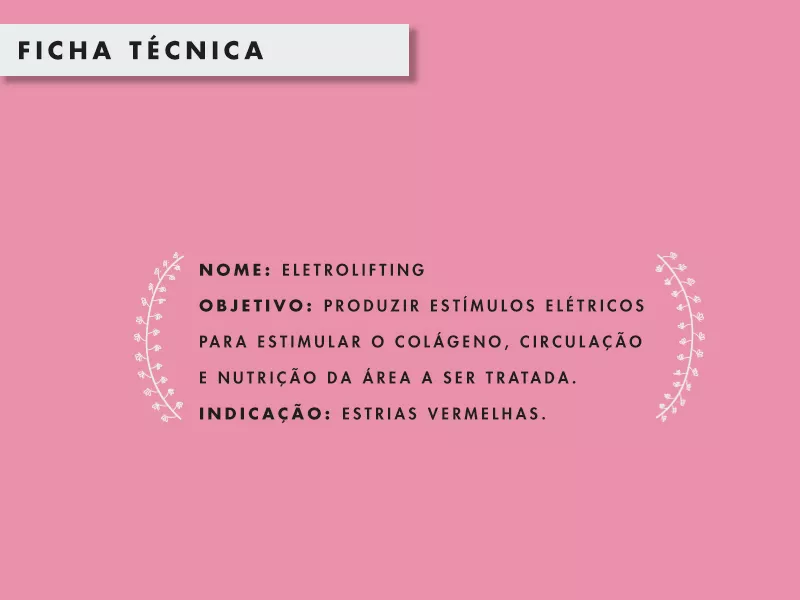 O QUE É ELETROLIFTING NAS ESTRIAS? ficha técnica do eletrolifting estrias