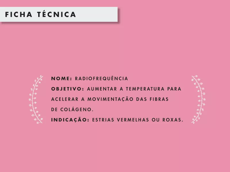RADIOFREQUÊNCIA PARA ESTRIAS, O QUE É? ficha técnica da radiofrequência para estrias